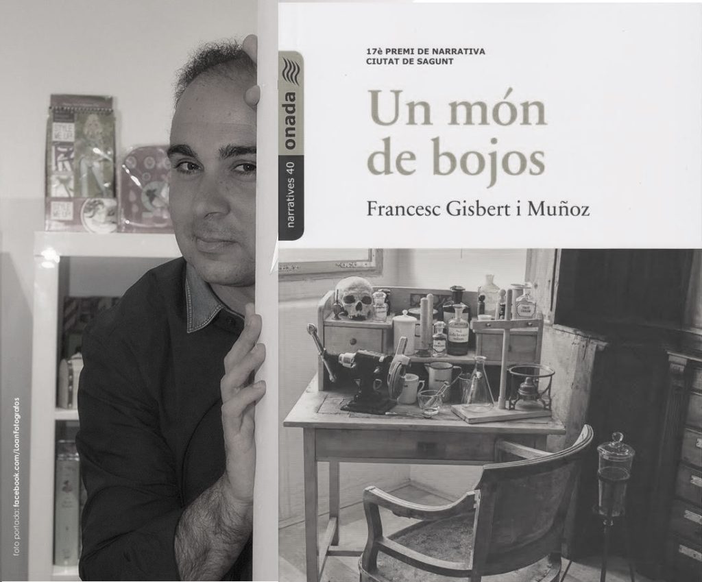 La novel•la ‘Un món de bojos’ de Francesc Gisbert