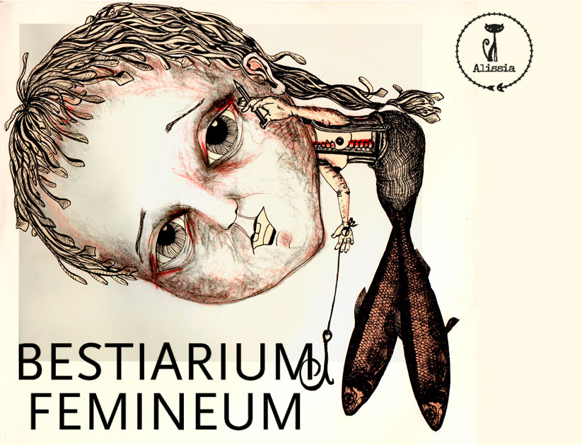 Bestiarium Femineum: la deconstrucción de los arquetipos negativos de la feminidad.